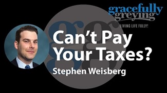 Can't Pay Your Taxes?