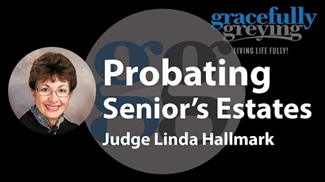Probate Court System and Seniors