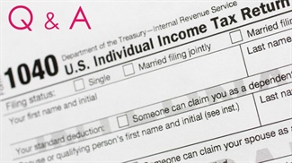 Tax Issues and You: Q & A